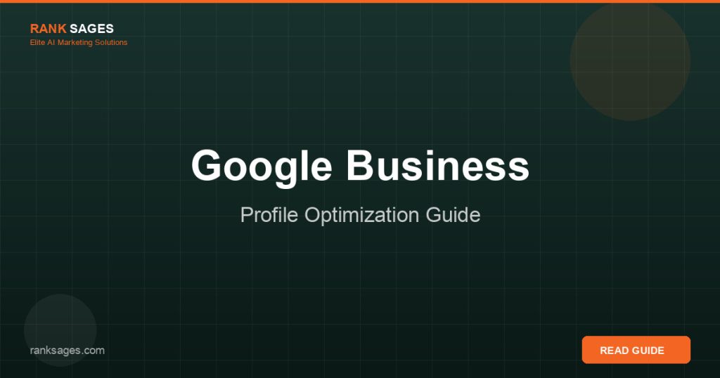 Google Business Profile Optimization Guide