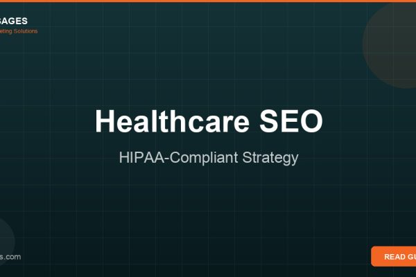Healthcare SEO HIPAA Strategy 2026