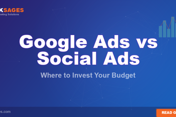 Google Ads vs Social Ads comparison guide - where to invest your marketing budget for maximum ROI