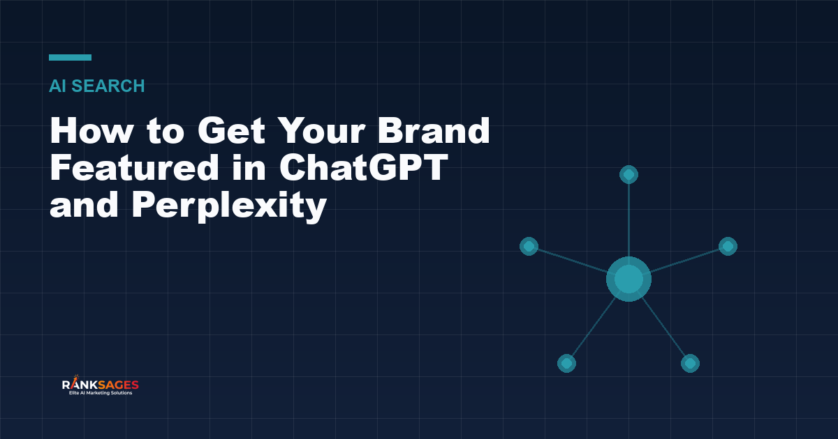 How to Get Your Brand Featured in ChatGPT and Perplexity