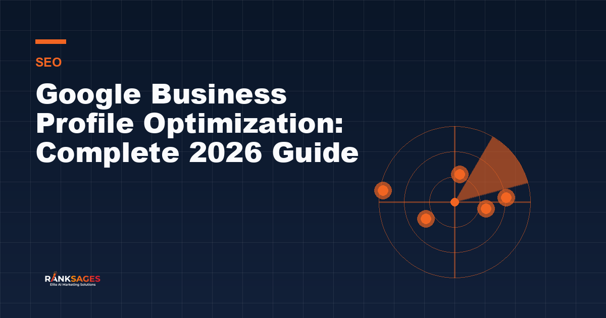 Google Business Profile Optimization: Complete 2026 Guide