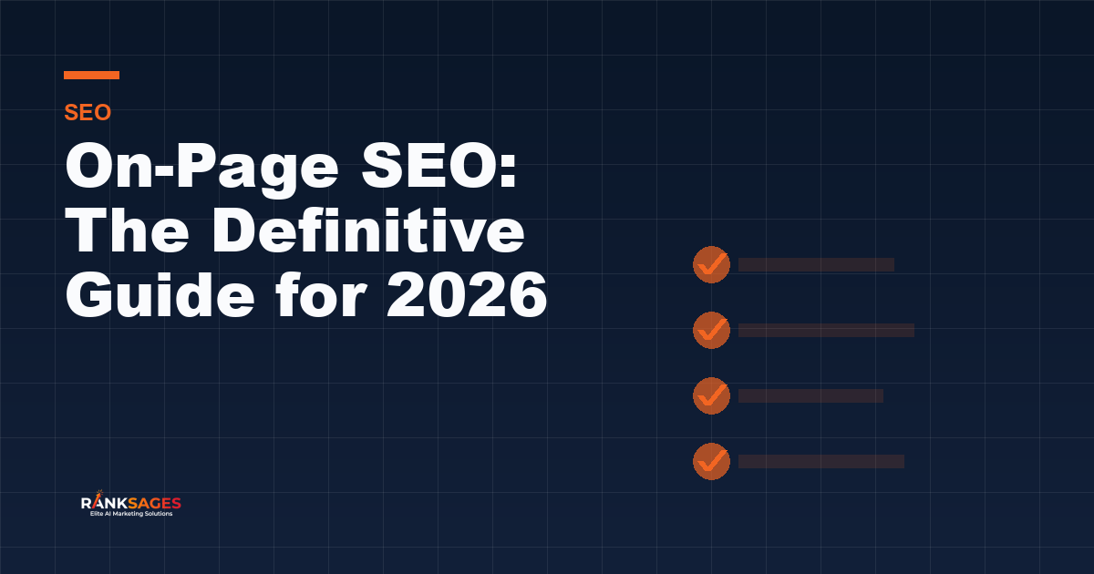 On-Page SEO: The Definitive Guide for 2026