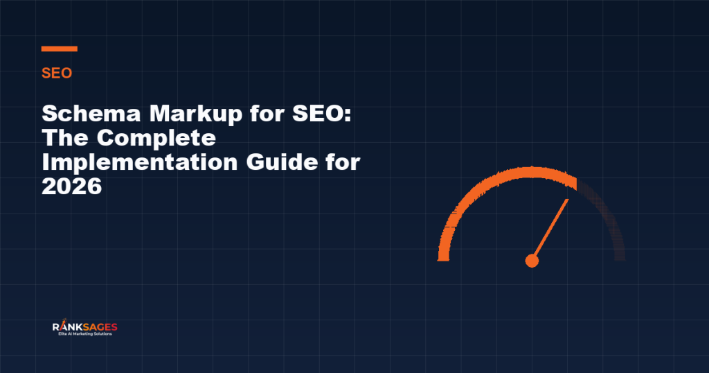 Schema Markup for SEO: The Complete Implementation Guide for 2026