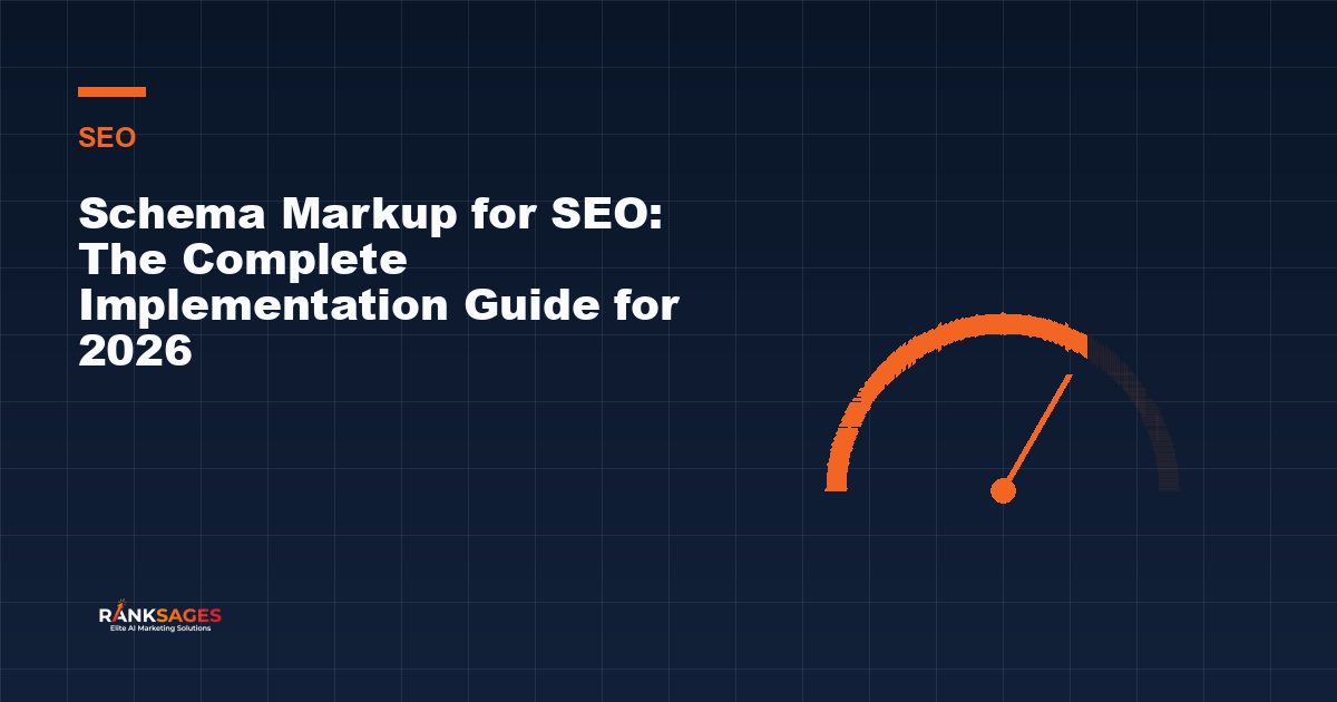 Schema Markup for SEO: The Complete Implementation Guide for 2026