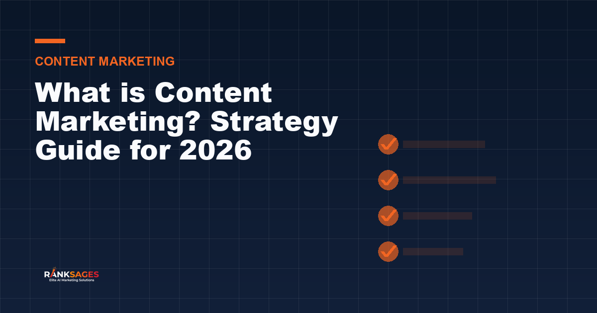 What is Content Marketing? Strategy Guide for 2026